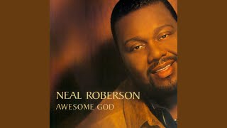 Video thumbnail of "Neal Roberson - Said He Would"