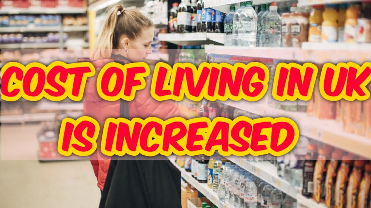 Cost of living in Uk 2022 living expenses for international students