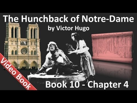 Book 10 - Chapter 4 - The Hunchback of Notre Dame by Victor Hugo