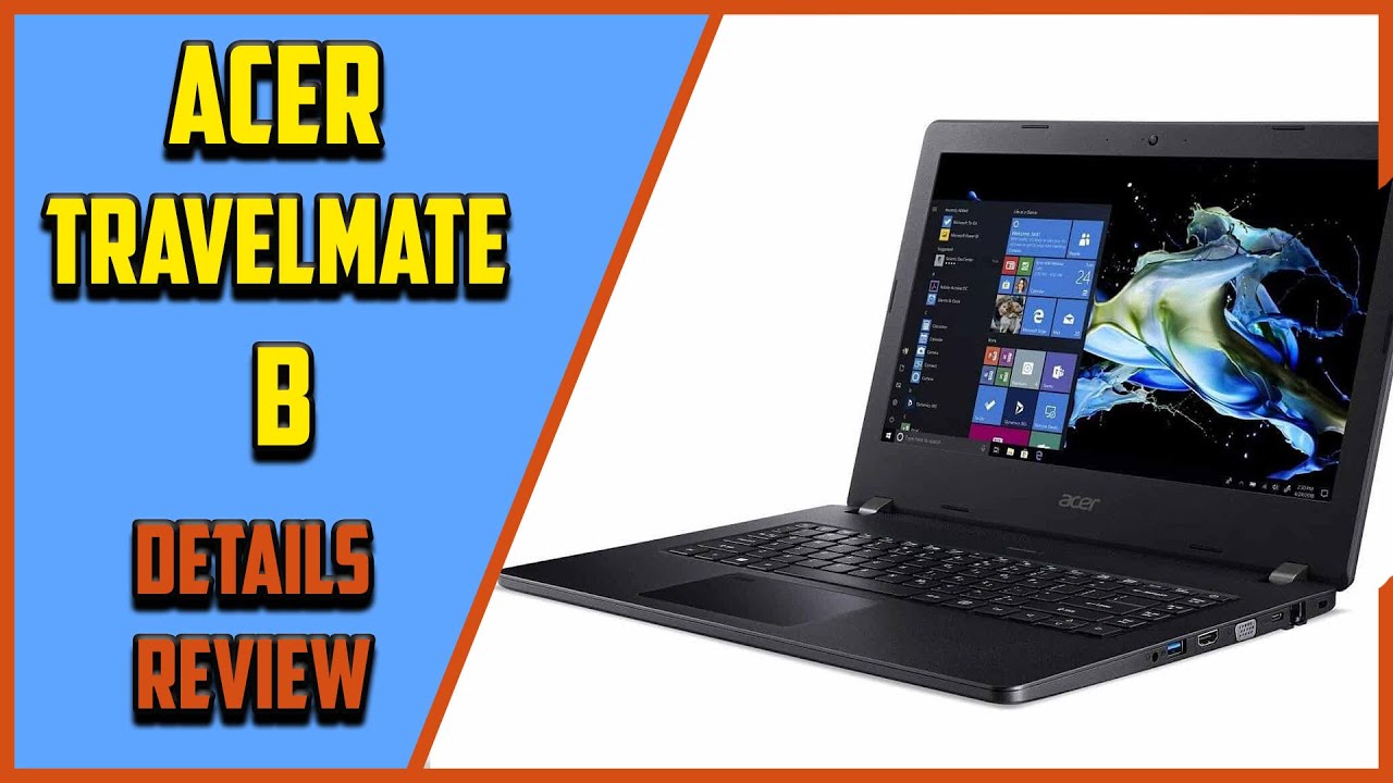 ✓ Acer Travelmate B Review 2021 - YouTube
