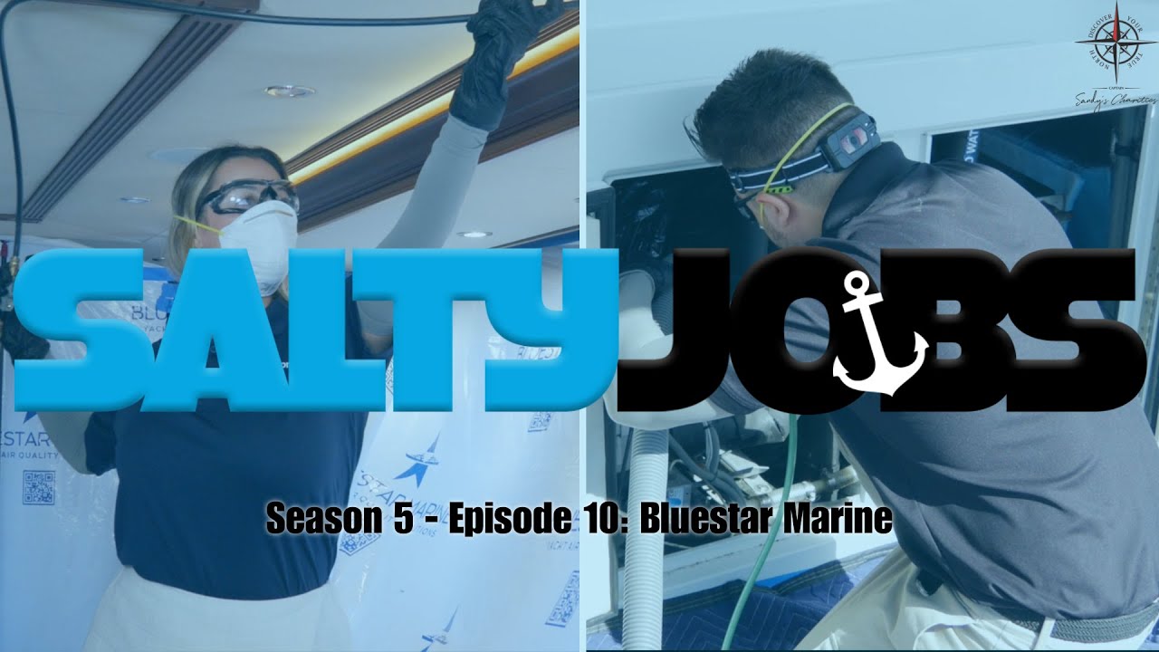 Salty Jobs - Season 5. Ep 10: Bluestar Marine
