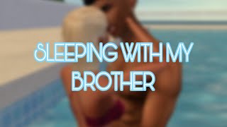 Sleeping With My Brother EP.1