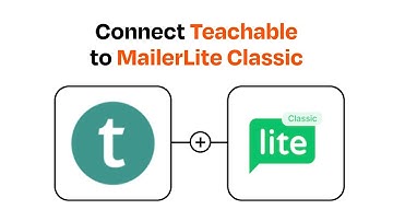 How to connect Teachable to MailerLite Classic - Easy Integration