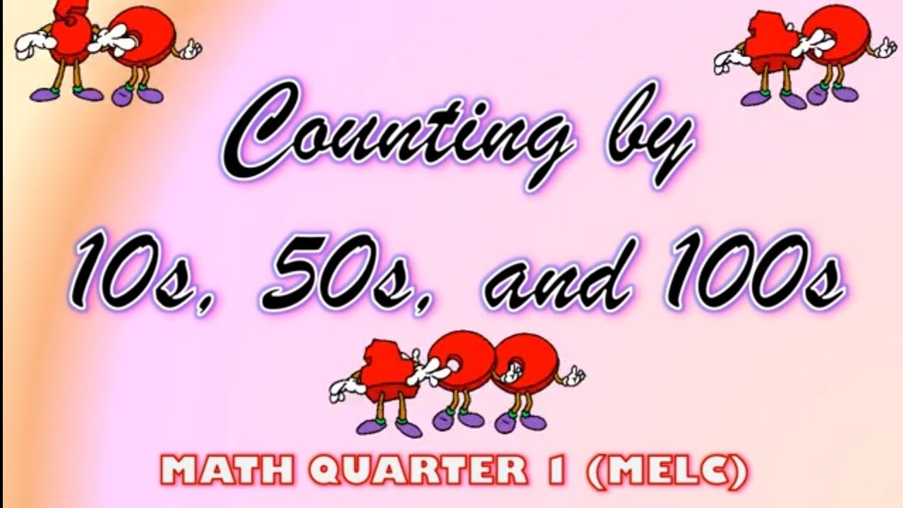 MATH2 Q1 MELC BASED W3 Skip Counting By 10s 50s And 100s YouTube math2-q1-melc-based-w3-skip-counting-by-10s-50s-and-100s-youtube