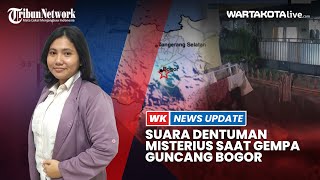 Suara Dentuman Misterius Terdengar saat Gempa 4,1 M Guncang Bogor
