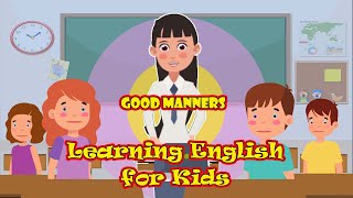 Learning English for Kids| Good Manners & Habits | Speaking English | Learning Kids #educational