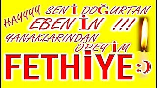 İyi Ki Doğdun Fethiye İsme Özel Komik Doğum Günü Şarkısı