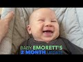 Baby Emorett's 2 Month Update 🥰