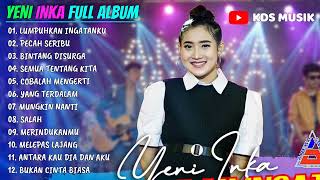 YENI INKA - LUMPUHKAN INGATANKU - FULL ALBUM TERBARU 2022 (Tanpa Iklan)