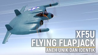 XF5U: Eksperimen Pesawat Unik Angkatan Laut Amerika Serikat
