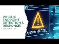 What is Endpoint Detection & Response? — RAM Communications, Inc.