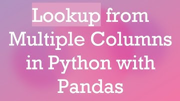 Lookup from Multiple Columns in Python with Pandas