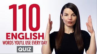 Quiz | 110 English Words You'll Use Every Day - Basic Vocabulary #51