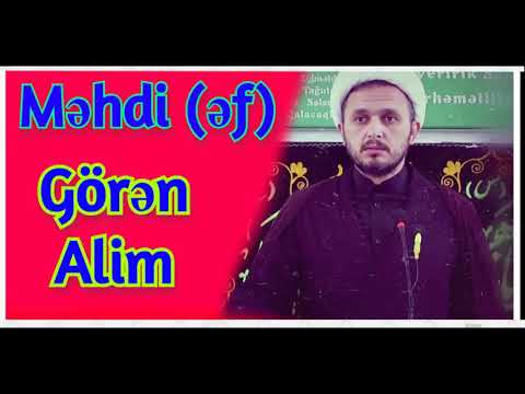 Hacı Ələmdar - Məhdi (əf) Görən Alim