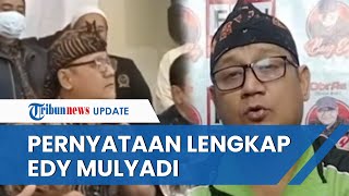 Pernyataan Lengkap Edy Mulyadi Sebut Prabowo Macan Mengeong hingga Hina IKN di Kalimantan