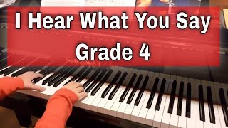 Video thumbnail of "I Hear What You Say by Ben Crosland - C:2  |  ABRSM piano grade 4 2021 & 2022"