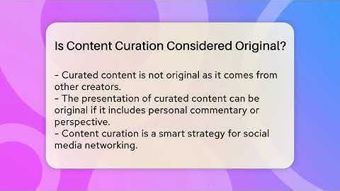 Is Content Curation Considered Original? - Everyday-Networking