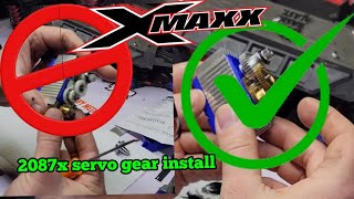 Xmaxx Servo Metal 2087X Gear Install.