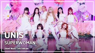 [예능연구소] UNIS (유니스) – SUPERWOMAN 풀캠 | 쇼! 음악중심 | MBC240330방송