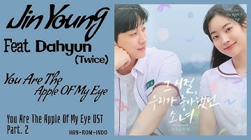 Jinyoung & Dahyun (Twice) – You Are The Apple Of My Eye | You Are The Apple Of My Eye OST Part. 2