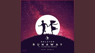 Runaway (TARI Remix)