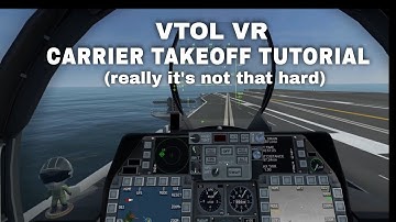 VTOL VR || Carrier Takeoff Tutorial