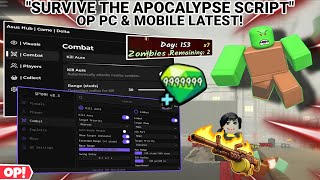 [✨UPD]Survive The Apocalypse*FREE* Script OP Kill-aura🤩,Auto Collect/Store items😎,Open Crates+More✨