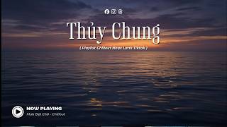 60 Phút Mixset Chillout Thư Giãn 🌇 Playlist Nhạc Lạnh Chillout Tiktok | Nhạc 8x9x Cover Acoustic