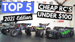 Top 5 Cheap RC's under $100 for 2021!