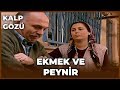 Kalp Gözü - Ekmek ve Peynir