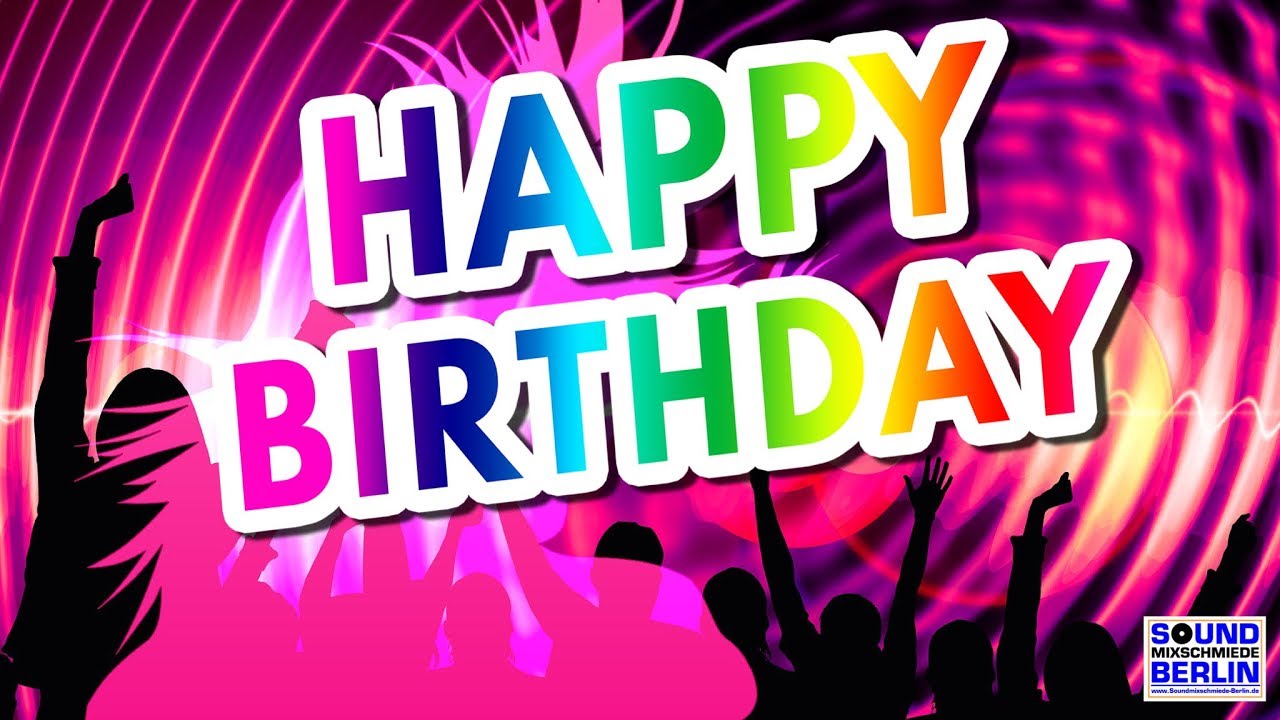 NEW Happy Birthday Song ️ Best Birthday wishes adult - Pop Song Good ...