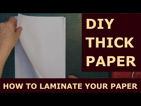 DIY Thick Paper: How to Laminate Your Paper - YouTube