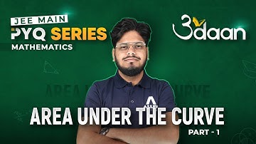 Area Under the Curve (Part-1) Previous Year Questions for JEE Main 2024 | Udaan PYQ | @ALLENJEE