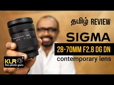 SIGMA 28-70mm F2.8 DG DN Contemporary Lens - Detailed Review by KLR the photo guru