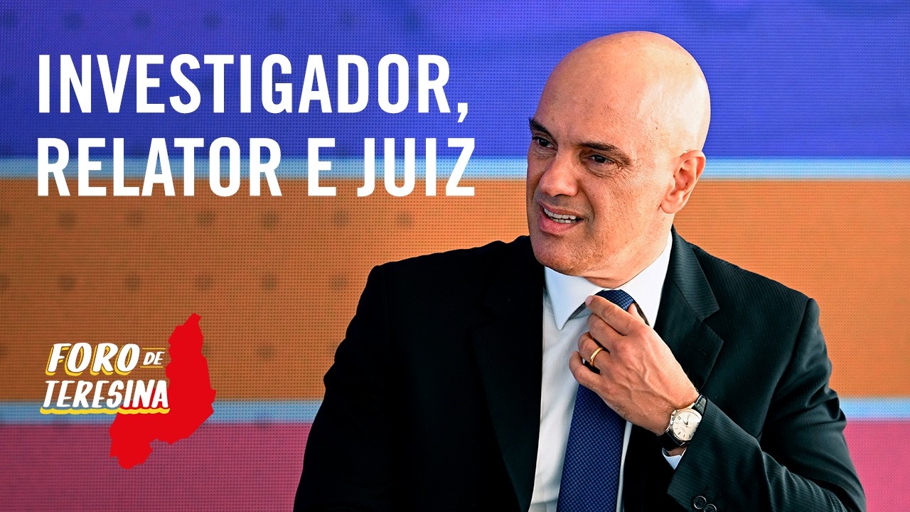 Foro de Teresina | O Carnaval de Lula e Xandão e um lobby do agro na educação