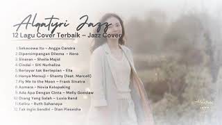 Download Lagu 12 Lagu Jazz Mellow Terbaik Sepanjang Masa – Cover by Alqatyrimusic Part 3 MP3