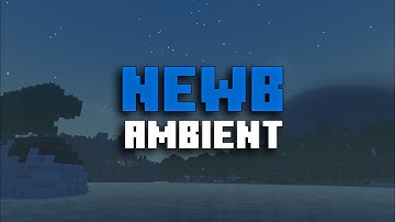NEWB X AMBIENT Shader (CINEMATIC) Mcpe 1.21+