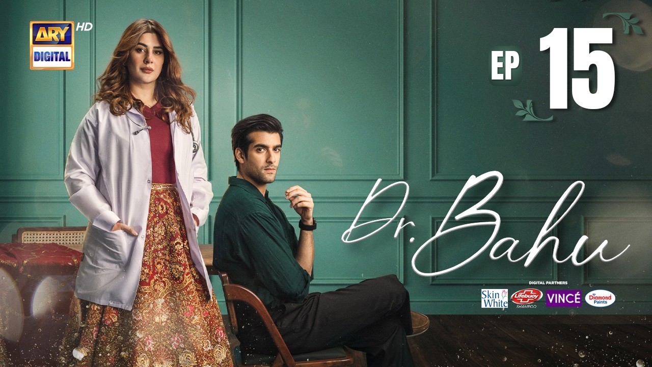 Doctor Bahu Episode 15 | 15 MAY 2026 | Kubra Khan | Shuja Asad | ENG SUB | ARY Digital Drama