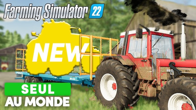 Farming Simulator 22, Seul Au Monde S2 #04