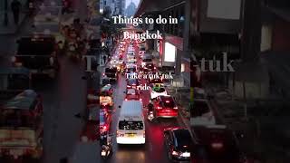 Things To Do In Bangkok bangkok travel adventure