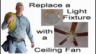 How to Replace a Light Fixture Ceiling Fan