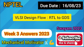 VLSI Design Flow : RTL to GDS | Week 3 Quiz | Assignment 3 Solution | NPTEL | SWAYAM 2023