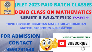 JELET 2023| MATHEMATICS UNIT 1 MATRIX PART 4|PAID BATCH CLASS DEMO FOR JELET 2023