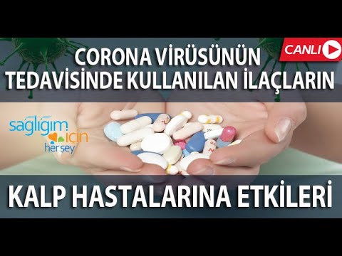 Corona Virusunun Tedavisinde Kullanilan Ilaclarin Kalp Hastalarina Etkileri Youtube