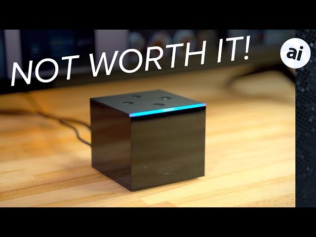 3 Reasons Why I Would Avoid an  Fire TV Cube - History-Computer