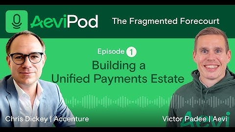 Fragmented forecourts podcast: Building unified payments