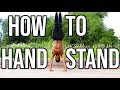 5 AWESOME Tips for the Perfect Handstand