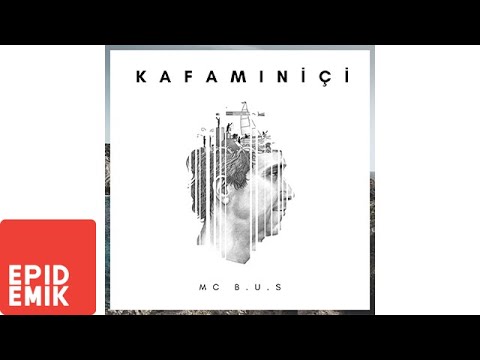 Mc B.u.S - Kafamın İçi (Official Audio)