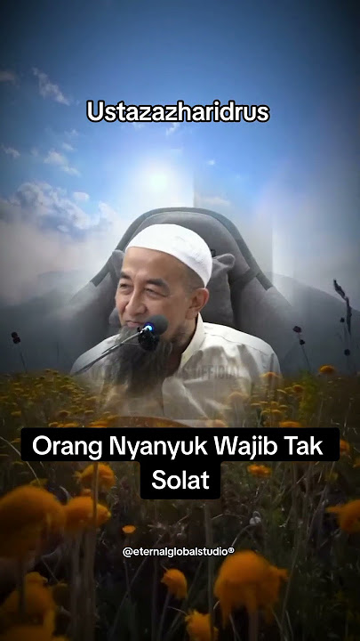 Orang Nyanyuk Wajib Tak Solat. #ustazazharidrus #uai #hukum #solat #nyanyuk #islamic #dakwah #islam