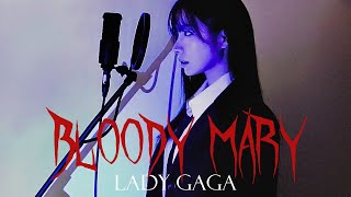 웬즈데이 노래 | Lady Gaga - Bloody Mary (cover)